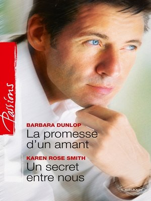 cover image of La promesse d'un amant--Un secret entre nous